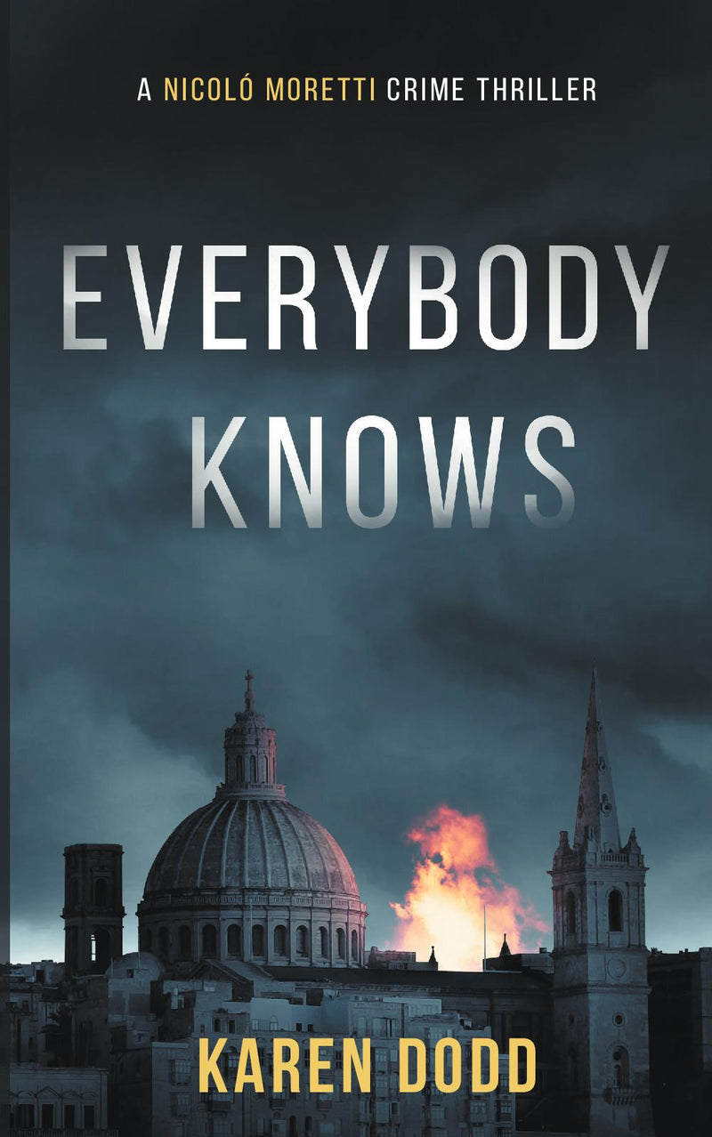Everybody Knows: A Nicoló Moretti Crime Thriller