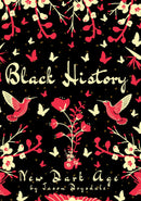 Black History: New Dark Age