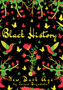 Black History: New Dark Age