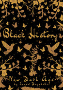 Black History: New Dark Age