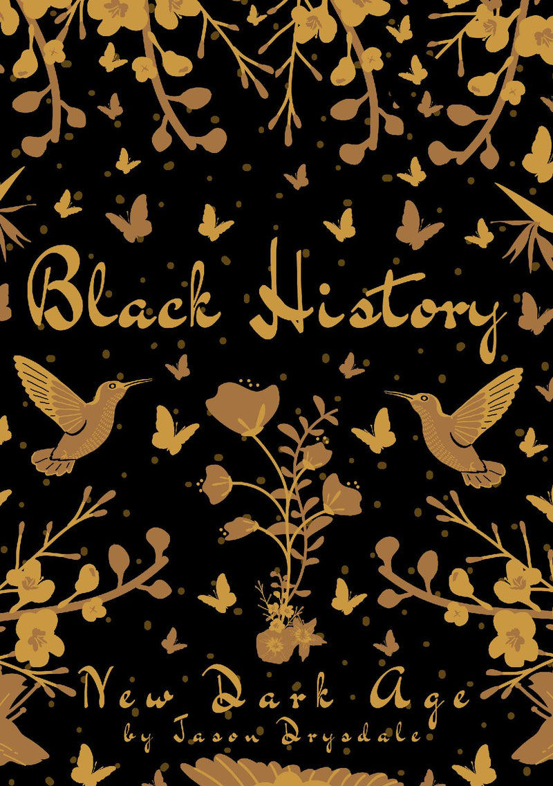 Black History: New Dark Age