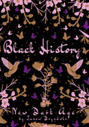 Black History: New Dark Age