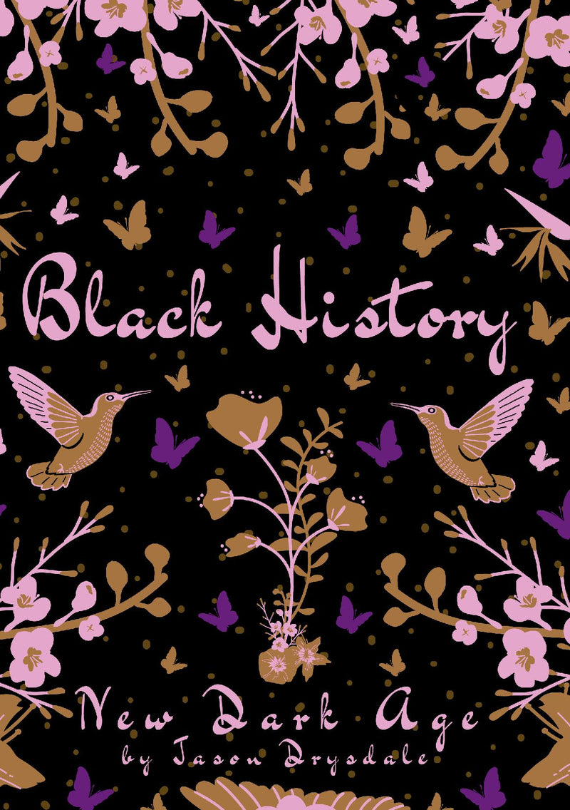 Black History: New Dark Age