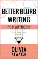 Better Blurb Writing for Authors