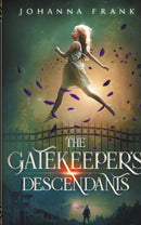 The Gatekeeper's Descendants