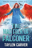 The Mad Folk of Falconer