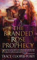 The Branded Rose Prophecy