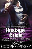 Hostage Crisis