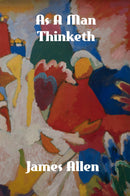As a Man Thinketh