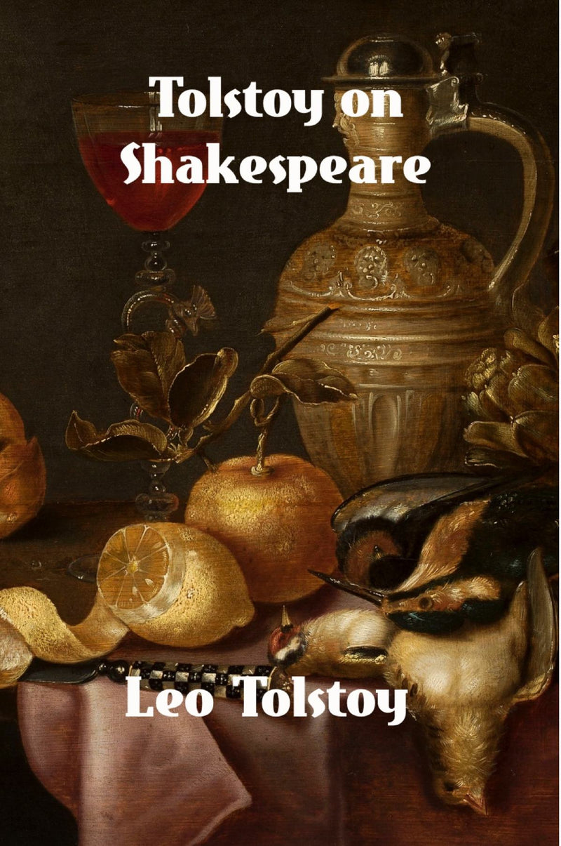 Tolstoy on Shakespeare