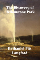 The Discovery of Yellowstone Park