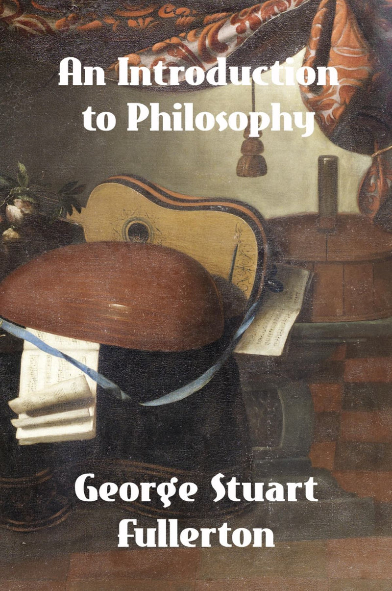 An Introduction to Philosophy