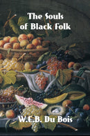 The Souls of Black Folk