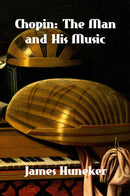Chopin The Man and His Music