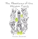 The Adventures of the Glo-worm Family