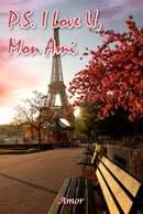 PS I LOVE U, MON AMI