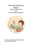 The Wood End Series Stage 2 Teacher's Support Book