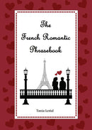 The French Romantic Phrasebook