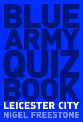 Blue Army Quiz Book - Leicester City