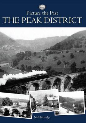 Picture the Past The Peak District