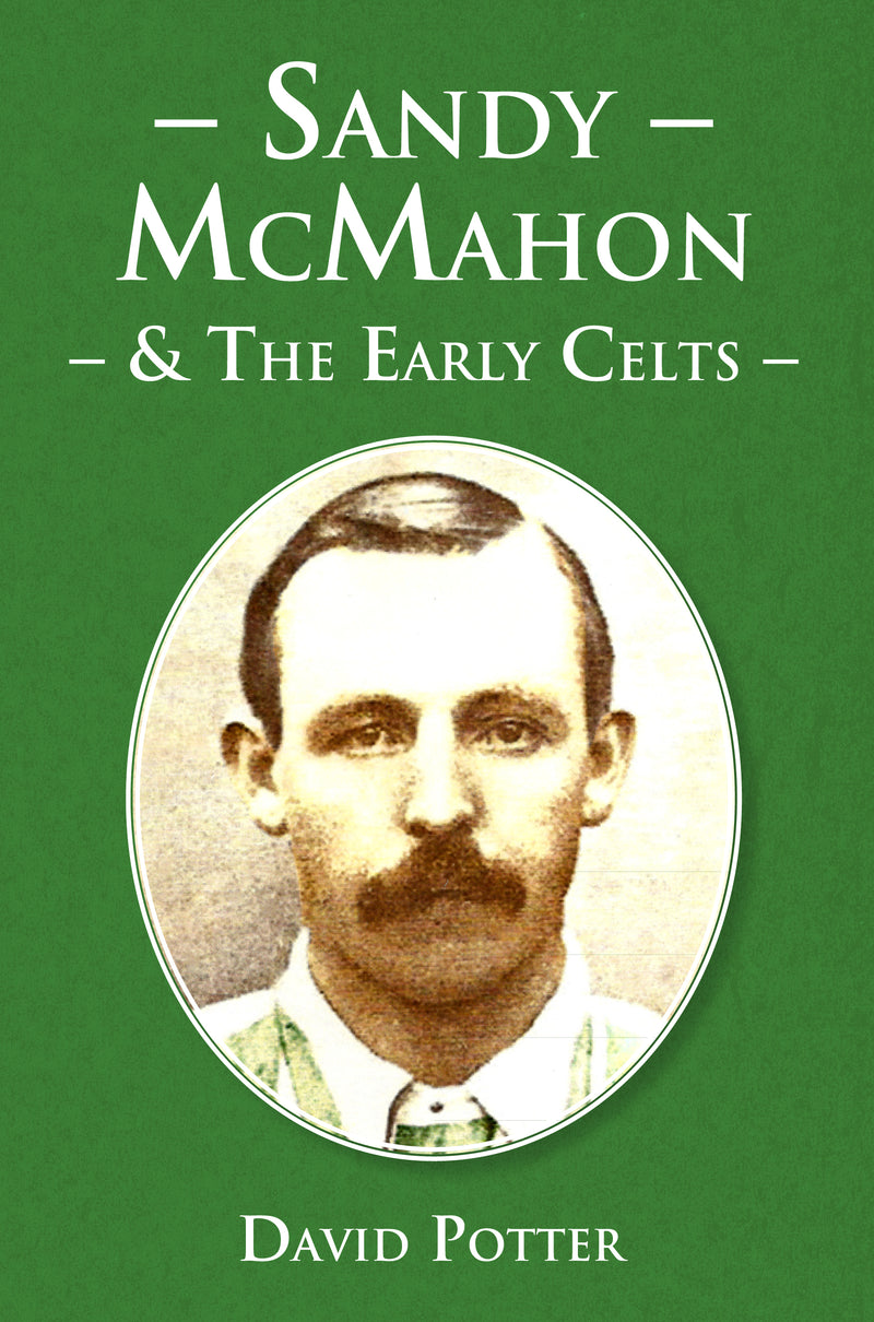 Sandy McMahon And The Early Celts