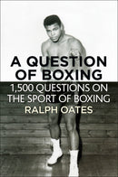 A Question of Boxing - 1500 questions on the sport of Boxing