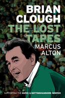 Brian Clough - The Lost Tapes