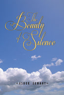 The Beauty of Silence and other poems