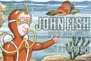 John Fish: Deep Sea Diver