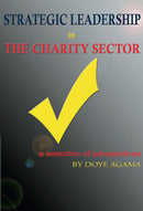 Strategic Leadership in the Charity Sector: A Collection of Perspectives