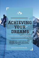 Achieving Your Dreams