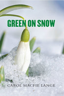 Green on Snow
