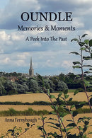 Oundle Memories and Moments