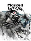 Marked for life