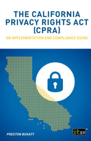 The California Privacy Rights Act (CPRA) - An implementation and compliance guide