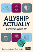 Allyship Actually – Why it’s ‘We’ and not ‘Me’