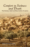 Comfort in Sickness and Death