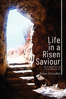 Life in a Risen Saviour