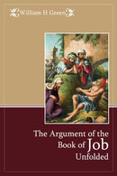 The Argument of the Book of Job Unfolded