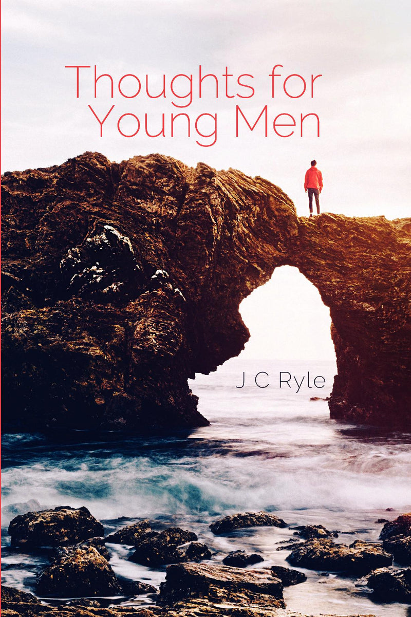 Thoughts for Young Men