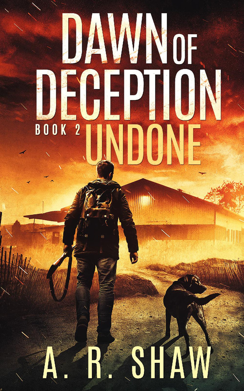 Dawn of Deception, Book 2 - Undone