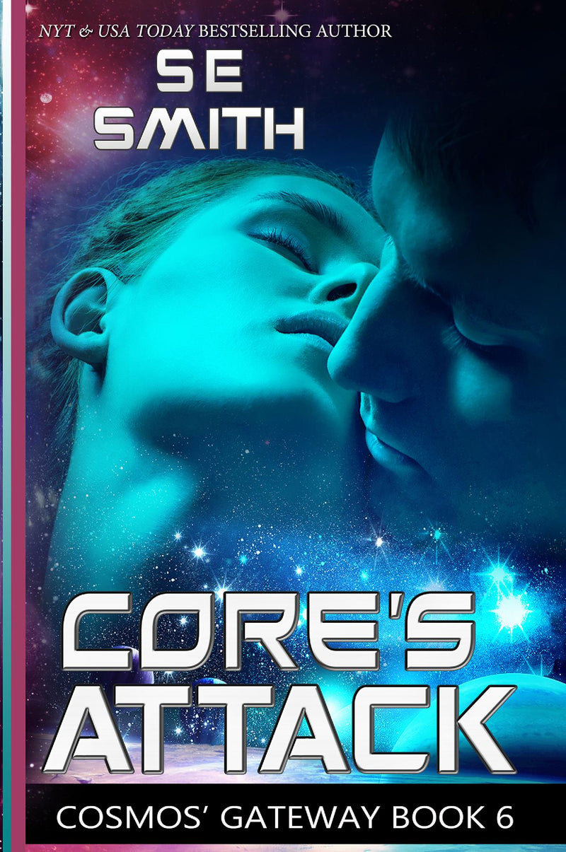 Core’s Attack: Cosmos’ Gateway Book 6