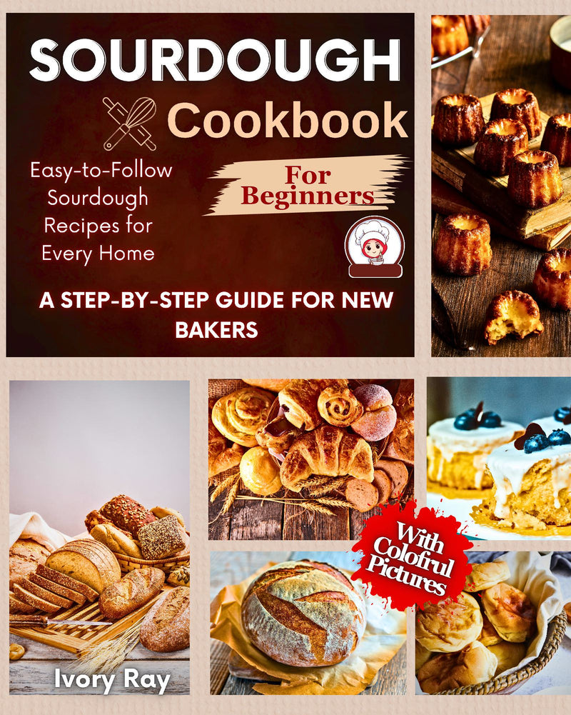 Sourdough Cookbook For Beginners