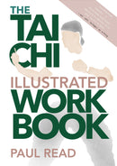 The Tai Chi Illustrated Workbook 