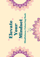 Elevate Your Mindset Colouring Book 