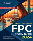 FPC Study Guide 2024: All in One FPC Exam Prep 2024 For the Fundamental Payroll Certification. Includes FPC Exam Review, Plus 328 FPC Practice Test Questions and Answers with Explanations. 