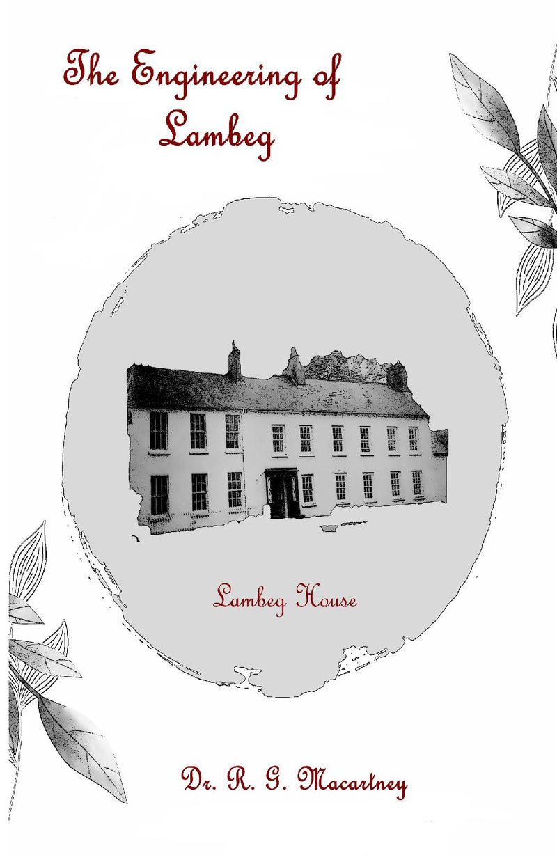 The Engineering of Lambeg