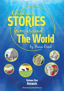 Children's Stories from around the World - Volume 1 Animals