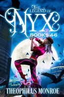 The Legend of Nyx (Books 4-6)