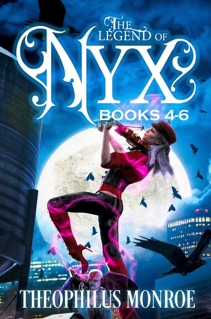 The Legend of Nyx (Books 4-6)